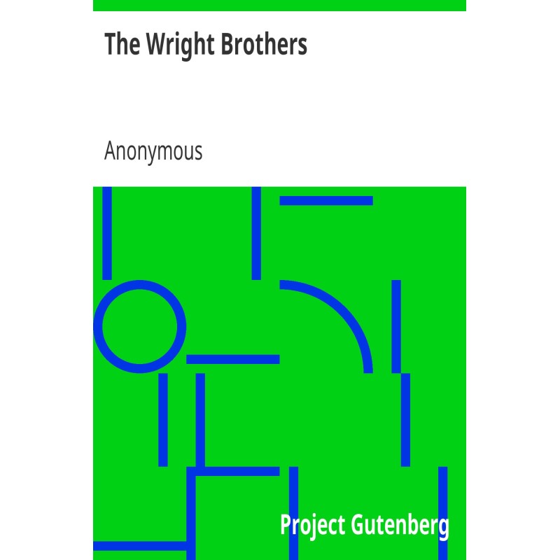 The Wright Brothers