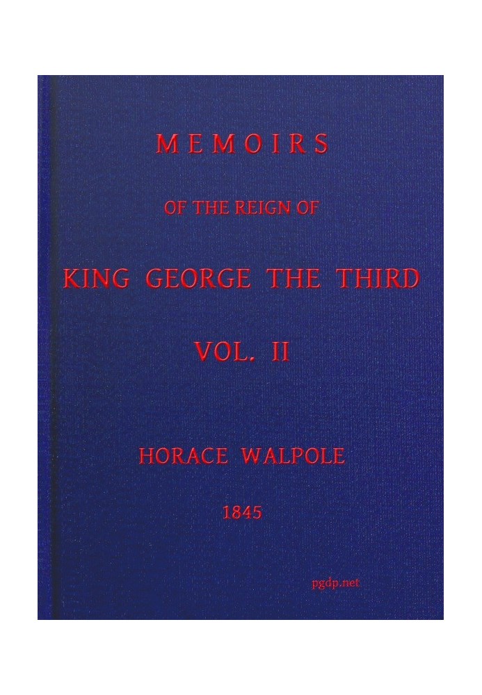 Memoirs of the Reign of King George the Third, Volume 2 (of 4)