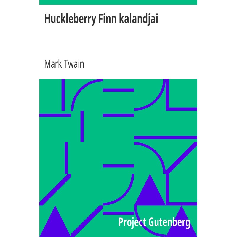 Adventures of Huckleberry Finn