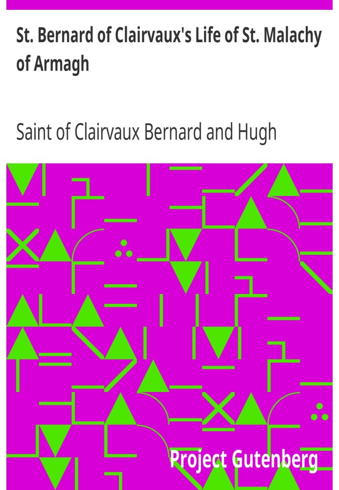 St. Bernard of Clairvaux's Life of St. Malachy of Armagh