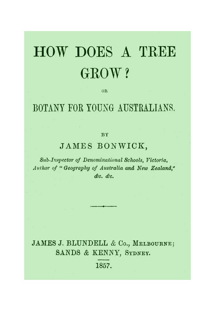 How Does a Tree Grow? Or, Botany for Young Australians