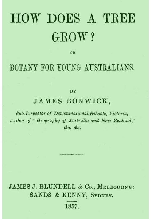 How Does a Tree Grow? Or, Botany for Young Australians