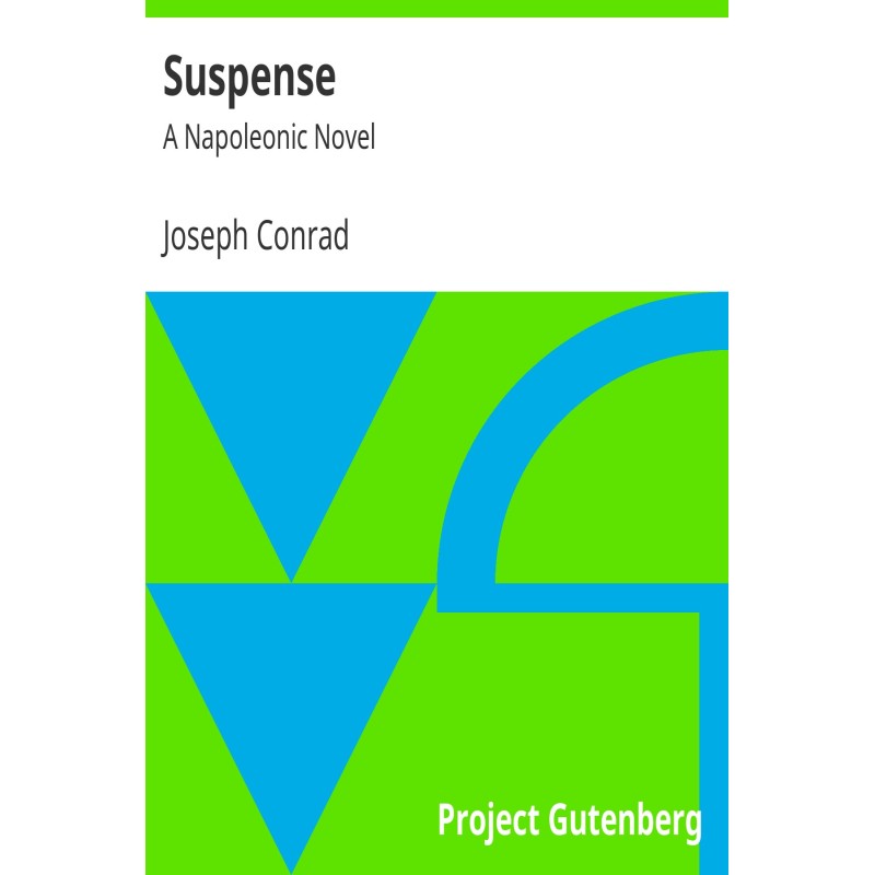 Suspense: A Napoleonic Novel