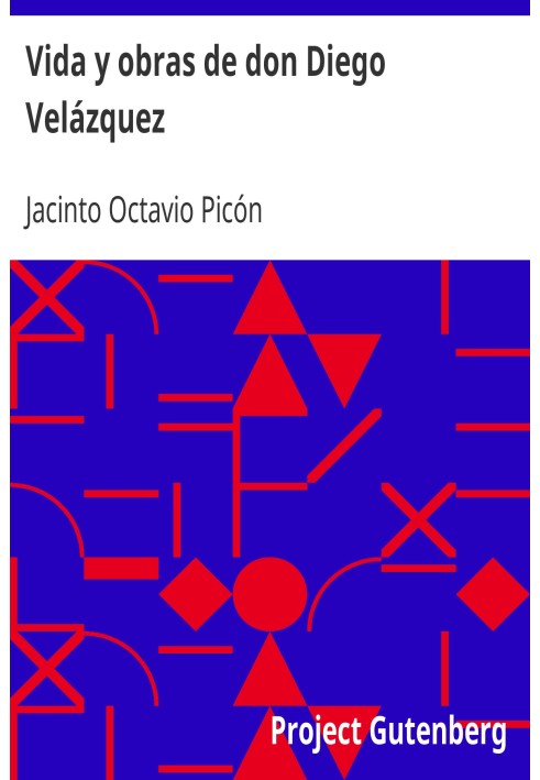 Життя і творчість дона Дієго Веласкеса