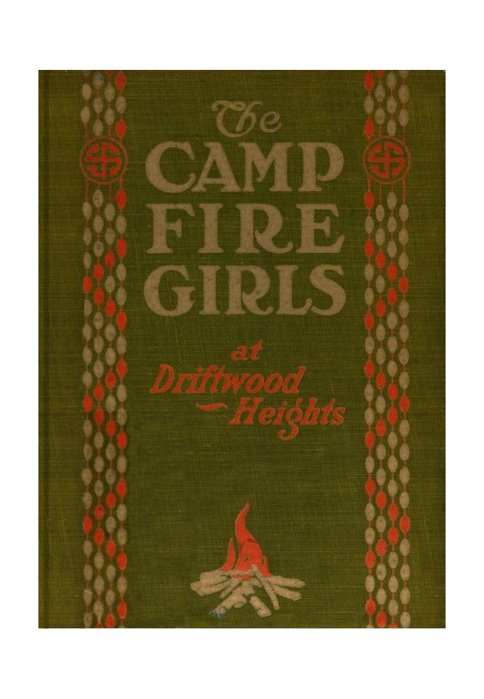 The Camp Fire Girls at Driftwood Heights