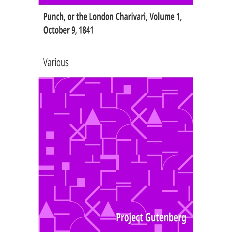 Punch, or the London...