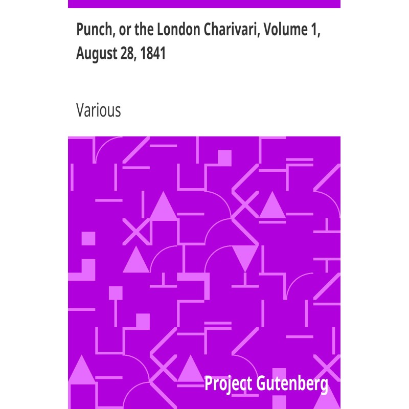 Punch, or the London...