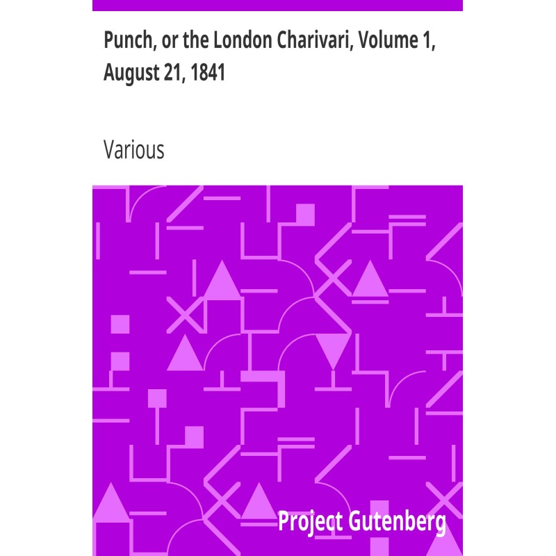 Punch, or the London...