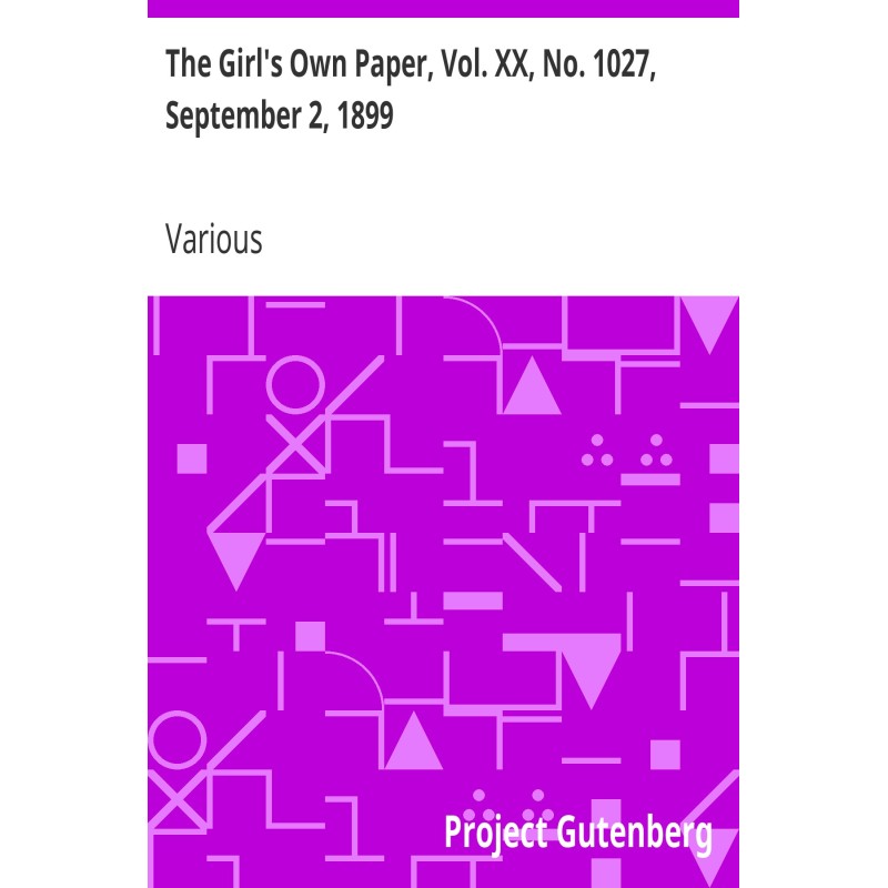 The Girl's Own Paper, Vol....