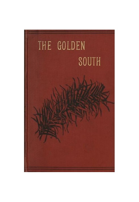 The Golden South: Memories of Australian Home Life from 1843 to 1888