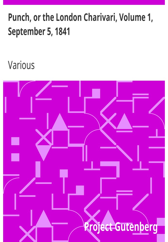 Панч, или Лондонский Чаривари, Том 1, 5 сентября 1841 г.