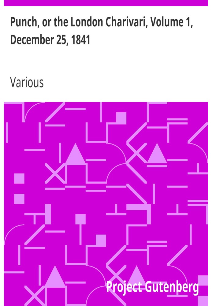Панч, или Лондонский Чаривари, Том 1, 25 декабря 1841 г.