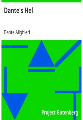 Dante's Hell Translated in prose and provided with an introduction