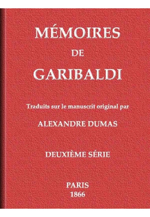 Memoirs of Garibaldi, volume 2/2