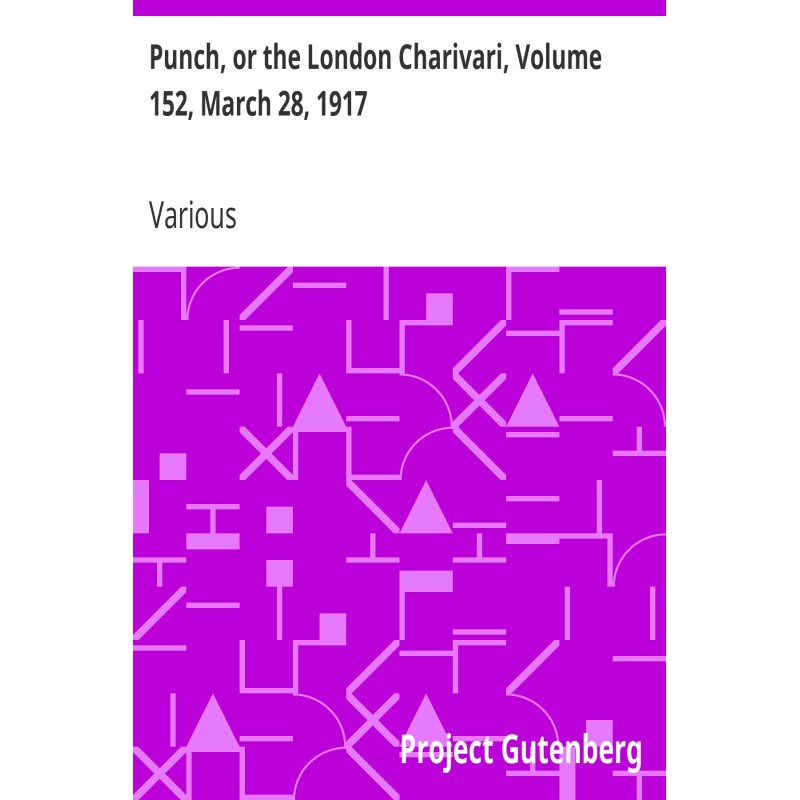 Punch, or the London...