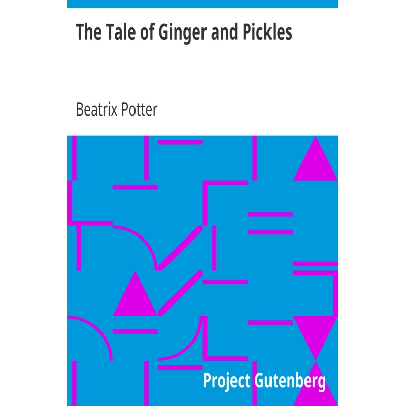 The Tale of Ginger and Pickles