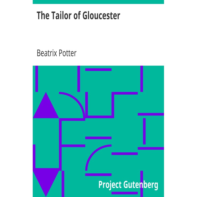 The Tailor of Gloucester