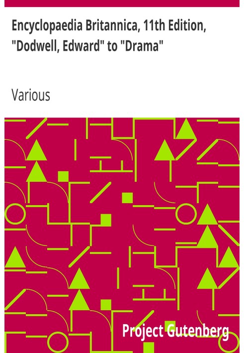 Британська енциклопедія, 11-е видання, «Додуел, Едвард» до «Драми», Том 8, Частина 6