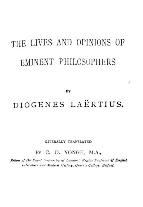 The Lives and Opinions of Eminent Philosophers