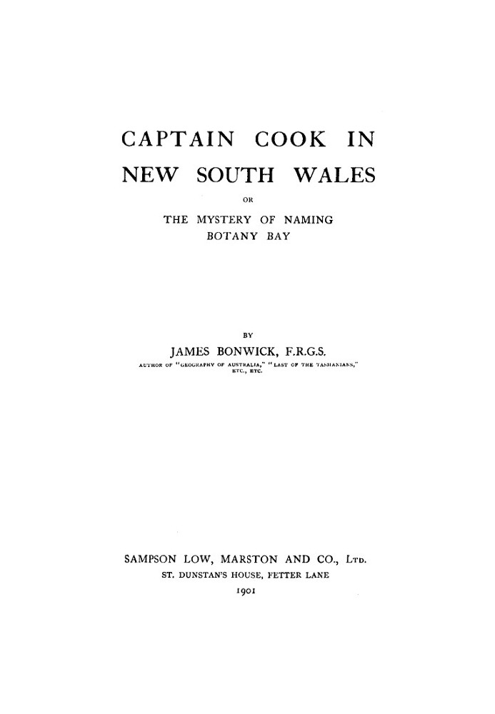 Captain Cook in New South Wales; Or, The Mystery of Naming Botany Bay