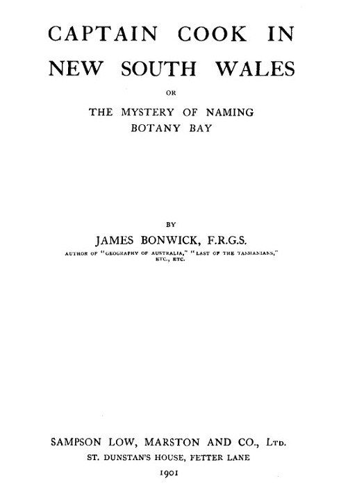 Captain Cook in New South Wales; Or, The Mystery of Naming Botany Bay