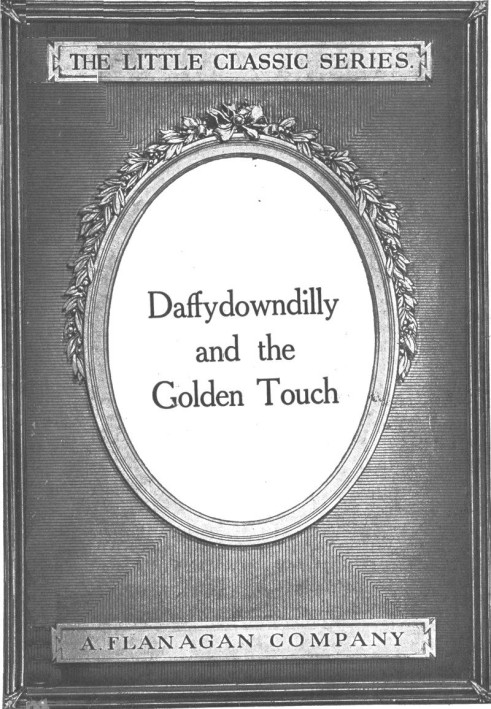 Daffydowndilly and the Golden Touch