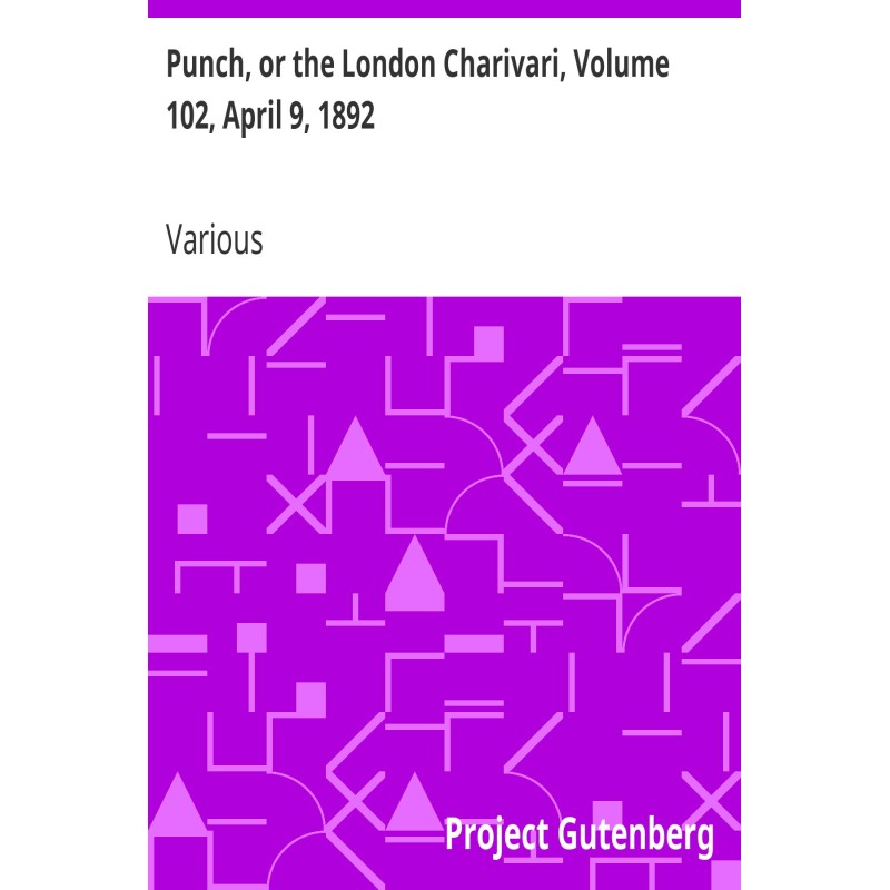 Punch, or the London...