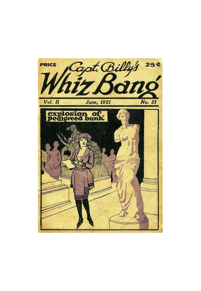 Captain Billy's Whiz Bang, Vol. 2, No. 21, June, 1921 America's Magazine of Wit, Humor and Filosophy