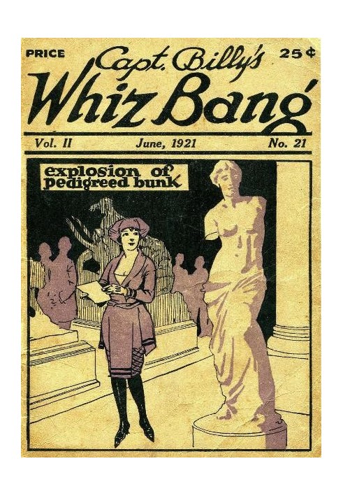 Captain Billy's Whiz Bang, Vol. 2, No. 21, June, 1921 America's Magazine of Wit, Humor and Filosophy