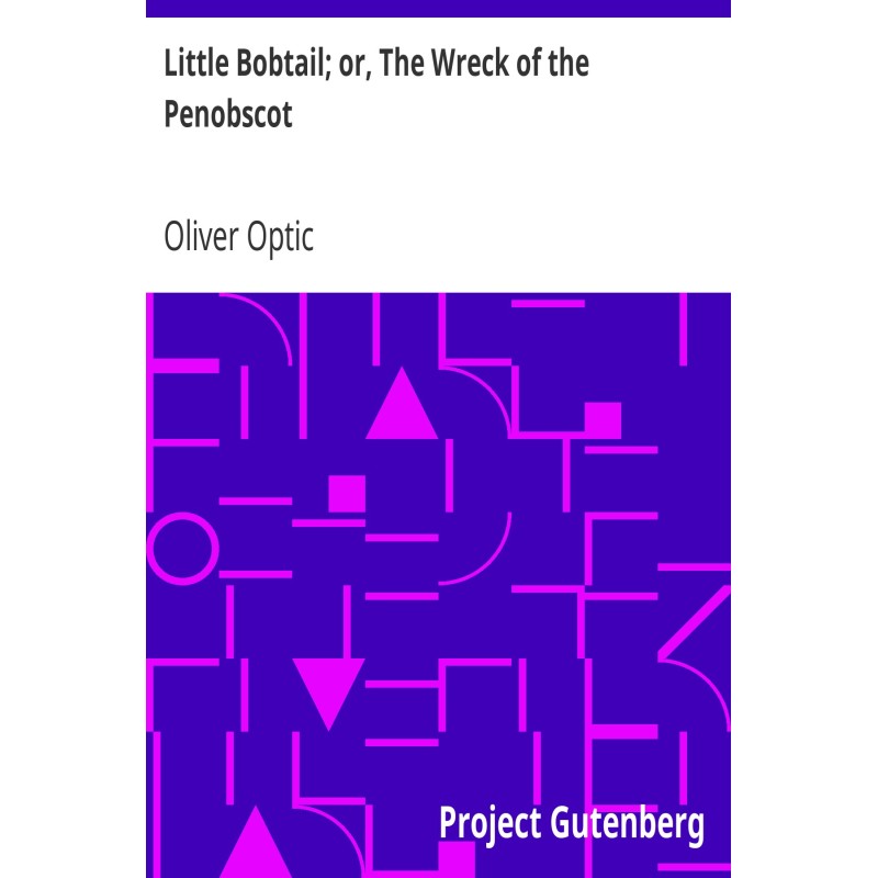 Little Bobtail; or, The...