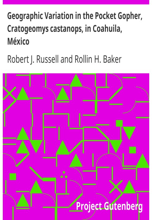 Geographic Variation in the Pocket Gopher, Cratogeomys castanops, in Coahuila, México