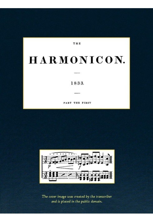 The Harmonicon. Part the First