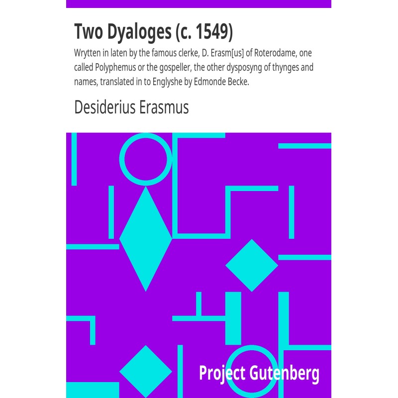 Two Dyaloges (c. 1549)...