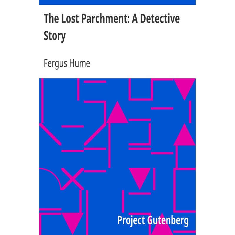 The Lost Parchment: A...