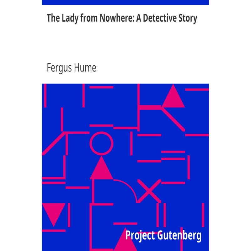 The Lady from Nowhere: A...