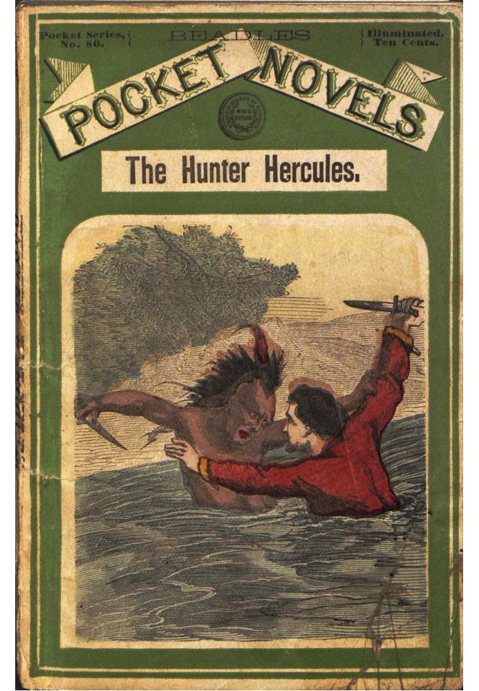 The Hunter Hercules, or, The Champion Rider of the Plains: A Romance of the Prairies