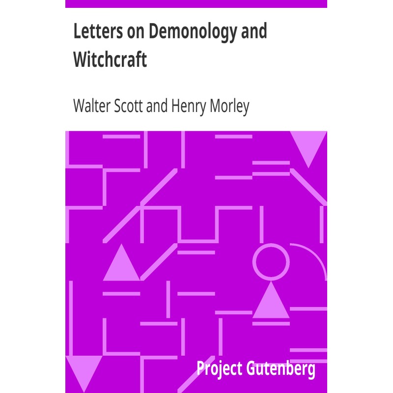 Letters on Demonology and...