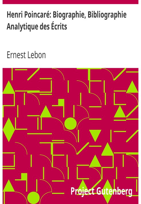 Анрі Пуанкаре: біографія, аналітична бібліографія творів