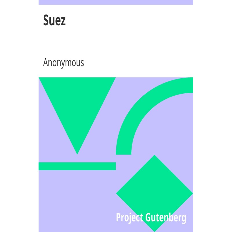 Suez The Earth and its...