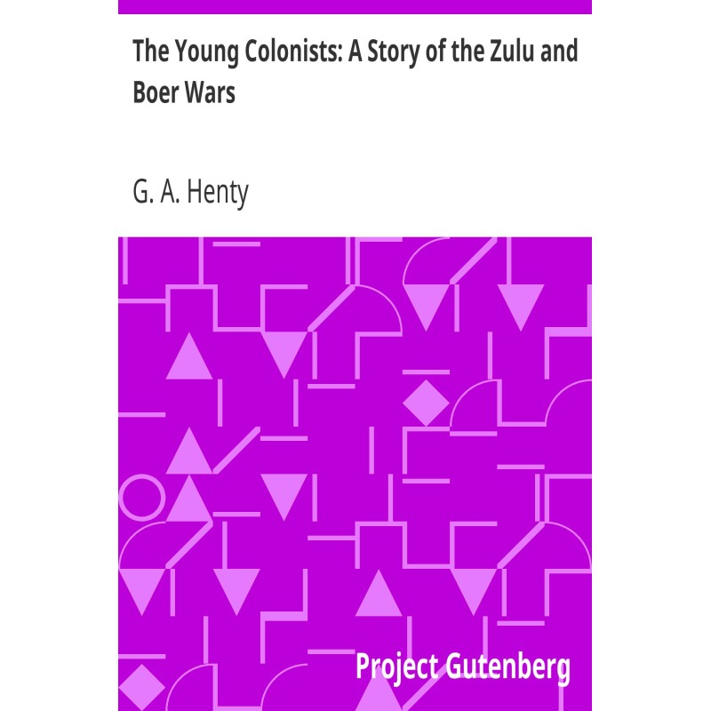 The Young Colonists: A...
