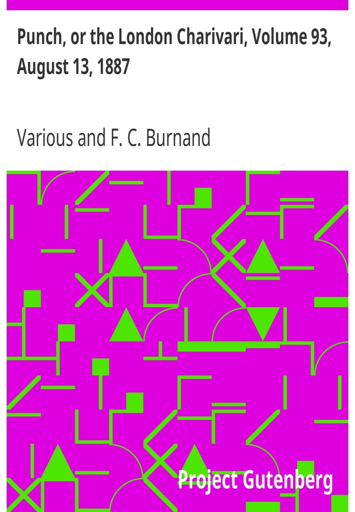 Панч, або Лондонський чаріварі, том 93, 13 серпня 1887 р