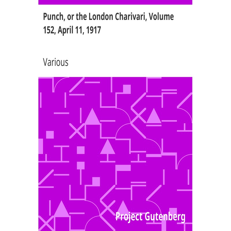 Punch, or the London...