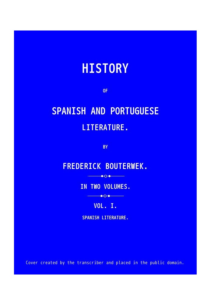 History of Spanish and Portuguese Literature (Vol 1 of 2)