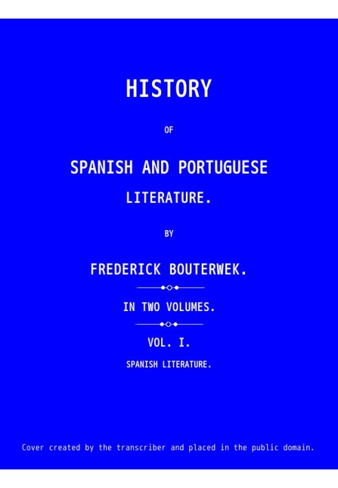 History of Spanish and Portuguese Literature (Vol 1 of 2)