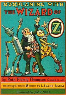 Ozoplaning with the Wizard of Oz