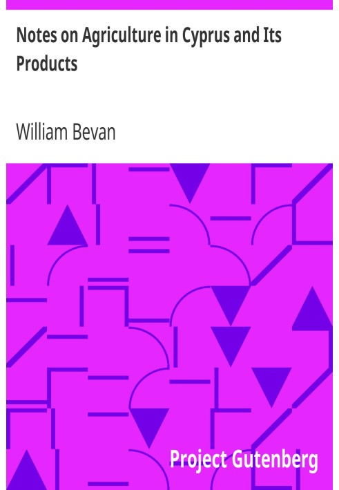 Нотатки про сільське господарство Кіпру та його продукцію
