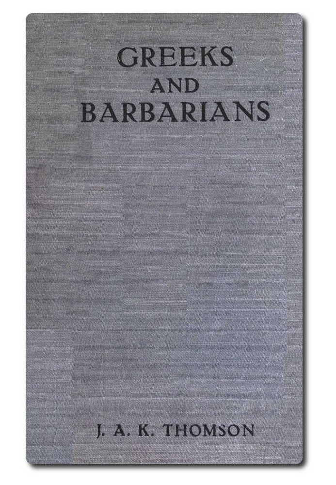 Greeks and Barbarians