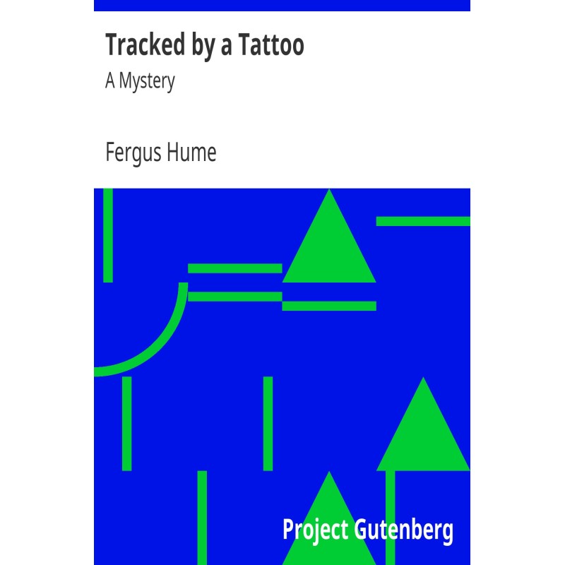 Tracked by a Tattoo: A Mystery