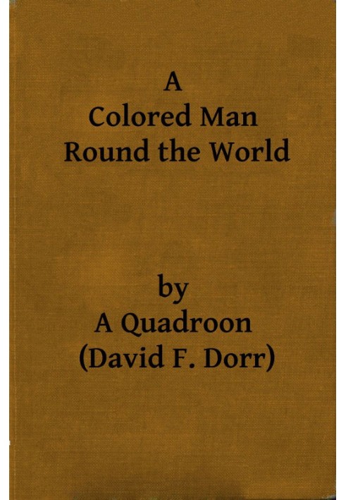 A Colored Man Round the World