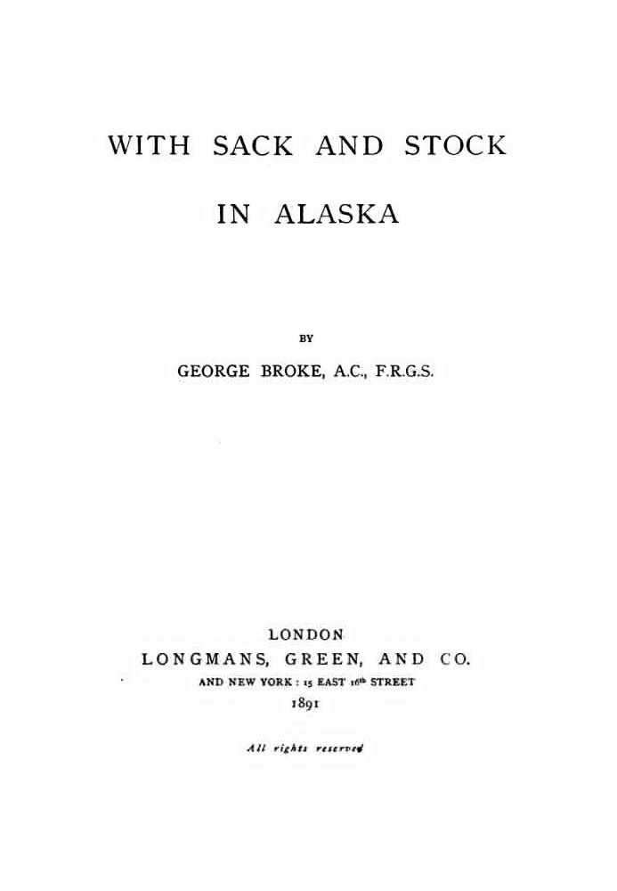 With Sack and Stock in Alaska